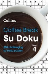 Coffee Break Su Doku Book 4: 200 Challenging Su Doku Puzzles kaina ir informacija | Knygos apie sveiką gyvenseną ir mitybą | pigu.lt