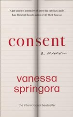 Consent: A Memoir kaina ir informacija | Biografijos, autobiografijos, memuarai | pigu.lt