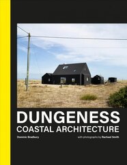 Dungeness: Coastal Architecture цена и информация | Книги об архитектуре | pigu.lt