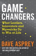 Game Changers: What Leaders, Innovators and Mavericks Do to Win at Life цена и информация | Самоучители | pigu.lt