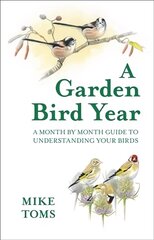 Garden Bird Year kaina ir informacija | Knygos apie sveiką gyvenseną ir mitybą | pigu.lt