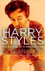 Harry Styles: The Making of a Modern Man kaina ir informacija | Biografijos, autobiografijos, memuarai | pigu.lt
