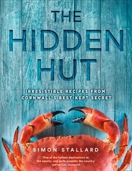 Hidden Hut: Irresistible Recipes from Cornwall's Best-Kept Secret ePub edition kaina ir informacija | Receptų knygos | pigu.lt