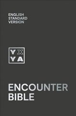 Holy Bible: English Standard Version (ESV) Encounter Bible kaina ir informacija | Dvasinės knygos | pigu.lt
