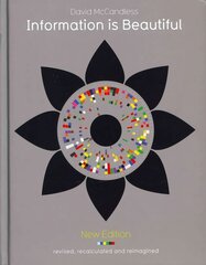 Information is Beautiful (New Edition) New edition kaina ir informacija | Enciklopedijos ir žinynai | pigu.lt