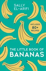 Little Book of Bananas kaina ir informacija | Receptų knygos | pigu.lt