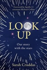Look Up: Our Story with the Stars kaina ir informacija | Socialinių mokslų knygos | pigu.lt