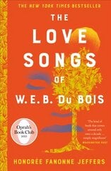 Love Songs of W.E.B. Du Bois цена и информация | Фантастика, фэнтези | pigu.lt