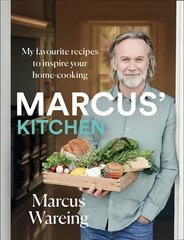 Marcus' Kitchen: My Favourite Recipes to Inspire Your Home-Cooking цена и информация | Книги рецептов | pigu.lt
