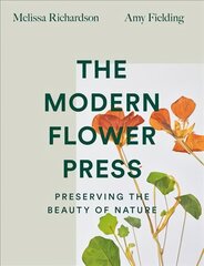 Modern Flower Press: Preserving the Beauty of Nature цена и информация | Развивающие книги | pigu.lt