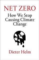 Net Zero: How We Stop Causing Climate Change цена и информация | Книги по социальным наукам | pigu.lt