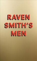 Raven Smith's Men цена и информация | Книги по социальным наукам | pigu.lt