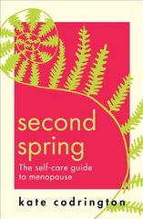 Second Spring kaina ir informacija | Saviugdos knygos | pigu.lt