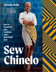 Sew Chinelo: How to Transform Your Wardrobe with Sustainable Style kaina ir informacija | Knygos apie sveiką gyvenseną ir mitybą | pigu.lt