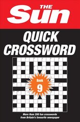 Sun Quick Crossword Book 9: 250 Fun Crosswords from Britain's Favourite Newspaper kaina ir informacija | Knygos apie sveiką gyvenseną ir mitybą | pigu.lt