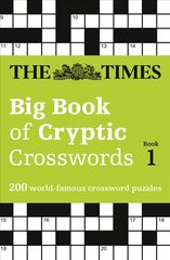 Times Big Book of Cryptic Crosswords Book 1: 200 World-Famous Crossword Puzzles edition, Book 1 kaina ir informacija | Knygos apie sveiką gyvenseną ir mitybą | pigu.lt