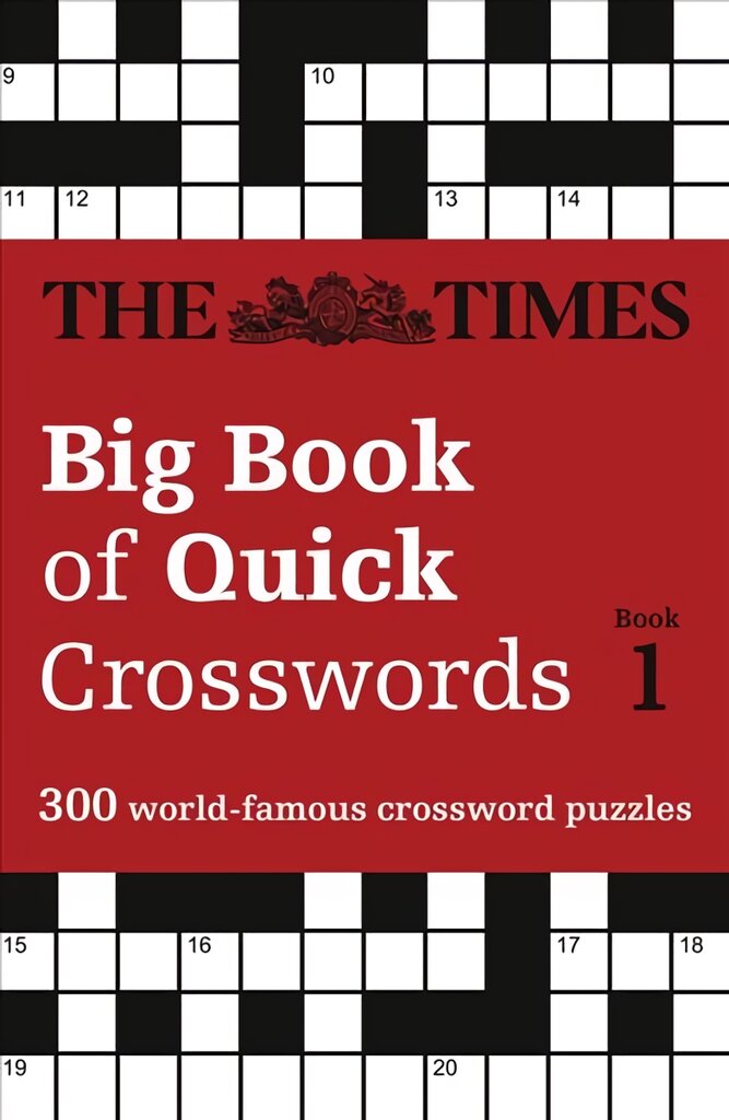 Times Big Book of Quick Crosswords 1: 300 World-Famous Crossword Puzzles edition, Book 1 kaina ir informacija | Knygos apie sveiką gyvenseną ir mitybą | pigu.lt