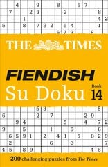 Times Fiendish Su Doku Book 14: 200 Challenging Su Doku Puzzles kaina ir informacija | Lavinamosios knygos | pigu.lt