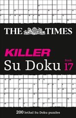 Times Killer Su Doku Book 17: 200 Lethal Su Doku Puzzles цена и информация | Книги о питании и здоровом образе жизни | pigu.lt