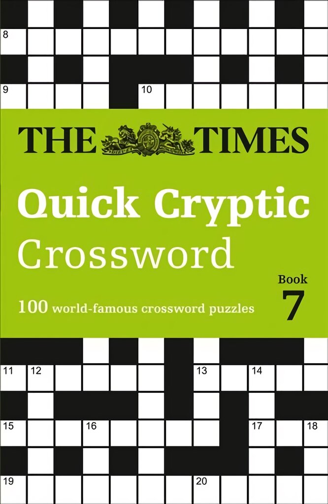 Times Quick Cryptic Crossword Book 7: 100 World-Famous Crossword Puzzles цена и информация | Knygos apie sveiką gyvenseną ir mitybą | pigu.lt