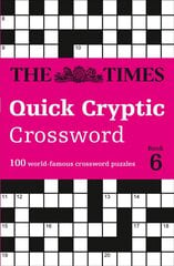 Times Quick Cryptic Crossword Book 6: 100 World-Famous Crossword Puzzles kaina ir informacija | Knygos apie sveiką gyvenseną ir mitybą | pigu.lt