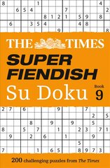 Times Super Fiendish Su Doku Book 9: 200 Challenging Puzzles kaina ir informacija | Knygos apie sveiką gyvenseną ir mitybą | pigu.lt