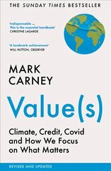 Value(s): Climate, Credit, Covid and How We Focus on What Matters kaina ir informacija | Socialinių mokslų knygos | pigu.lt