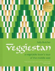 Veggiestan: The Ten-Year Anniversary Edition цена и информация | Книги рецептов | pigu.lt