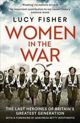 Women in the War цена и информация | Исторические книги | pigu.lt