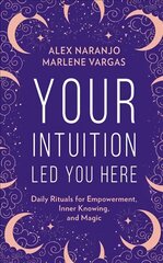 Your Intuition Led You Here цена и информация | Самоучители | pigu.lt