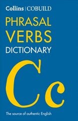 COBUILD Phrasal Verbs Dictionary 4th Revised edition kaina ir informacija | Užsienio kalbos mokomoji medžiaga | pigu.lt