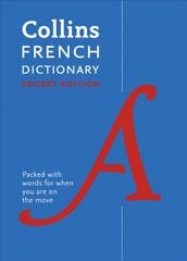 French Pocket Dictionary: The Perfect Portable Dictionary 8th Revised edition, Collins French Dictionary kaina ir informacija | Užsienio kalbos mokomoji medžiaga | pigu.lt