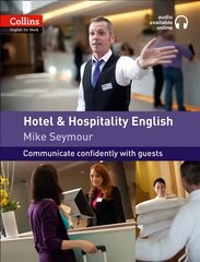 Hotel and Hospitality English: A1-A2, Hotel and Hospitality English: A1-A2 kaina ir informacija | Užsienio kalbos mokomoji medžiaga | pigu.lt