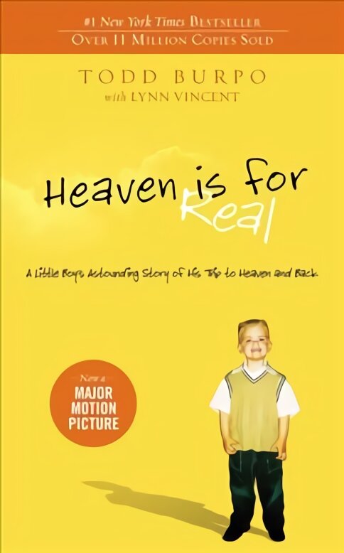 Heaven is for Real: A Little Boy's Astounding Story of His Trip to Heaven and Back цена и информация | Dvasinės knygos | pigu.lt