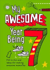 My Awesome Year being 7 kaina ir informacija | Knygos mažiesiems | pigu.lt