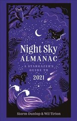 Night Sky Almanac 2021: A Stargazer's Guide kaina ir informacija | Kelionių vadovai, aprašymai | pigu.lt