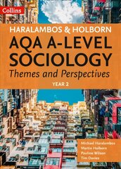 AQA A Level Sociology Themes and Perspectives: Year 2 edition цена и информация | Книги по социальным наукам | pigu.lt