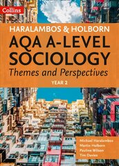 AQA A Level Sociology Themes and Perspectives: Year 2 edition kaina ir informacija | Socialinių mokslų knygos | pigu.lt