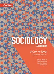 AQA A Level Sociology Student Book 1 4th Revised edition, Book 1, kaina ir informacija | Socialinių mokslų knygos | pigu.lt