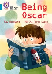 Being Oscar: Band 13/Topaz kaina ir informacija | Knygos paaugliams ir jaunimui | pigu.lt