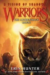 Warriors: A Vision of Shadows #1: The Apprentice's Quest цена и информация | Книги для подростков  | pigu.lt