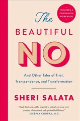 Beautiful No: And Other Tales of Trial, Transcendence, and Transformation цена и информация | Биографии, автобиогафии, мемуары | pigu.lt