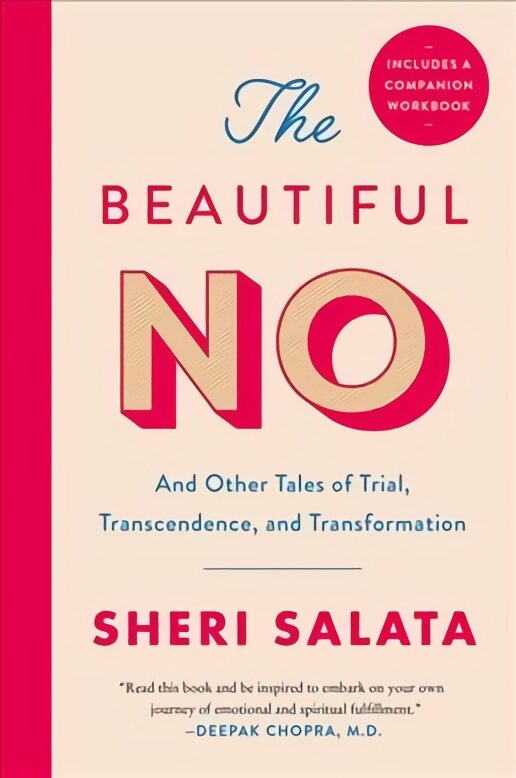 Beautiful No: And Other Tales of Trial, Transcendence, and Transformation kaina ir informacija | Biografijos, autobiografijos, memuarai | pigu.lt