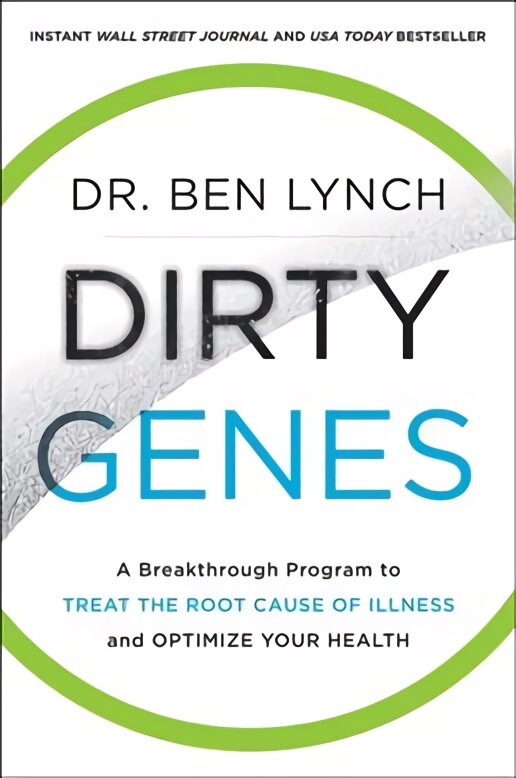 Dirty Genes: A Breakthrough Program to Treat the Root Cause of Illness and Optimize Your Health цена и информация | Saviugdos knygos | pigu.lt