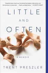 Little and Often: A Memoir kaina ir informacija | Biografijos, autobiografijos, memuarai | pigu.lt