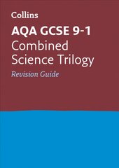 AQA GCSE 9-1 Combined Science Revision Guide: Ideal for Home Learning, 2022 and 2023 Exams edition, AQA GCSE Combined Science Trilogy Revision Guide цена и информация | Книги для подростков и молодежи | pigu.lt