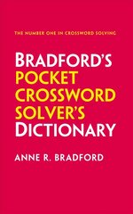 Bradford's Pocket Crossword Solver's Dictionary: Over 125,000 Solutions in an A-Z Format for Cryptic and Quick Puzzles 3rd Revised edition цена и информация | Книги о питании и здоровом образе жизни | pigu.lt