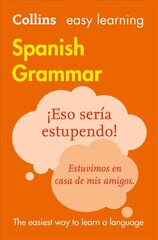 Easy Learning Spanish Grammar: Trusted Support for Learning 3rd Revised edition, Easy Learning Spanish Grammar цена и информация | Пособия по изучению иностранных языков | pigu.lt