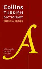 Turkish Essential Dictionary: All the Words You Need, Every Day, Turkish Essential Dictionary: All the Words You Need, Every Day цена и информация | Пособия по изучению иностранных языков | pigu.lt