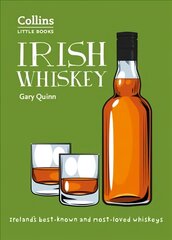 Irish Whiskey: Ireland'S Best-Known and Most-Loved Whiskeys цена и информация | Энциклопедии, справочники | pigu.lt